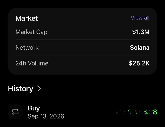 A dark-themed cryptocurrency market information card displaying a Market Cap of $1.3M, Network as Solana, 24h Volume of $25.2K, and a 'Buy' history entry dated Sep 13, 2026.