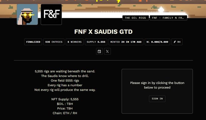A webpage for an NFT giveaway titled 'FNF X SAUDIS GTD', showing 525 entries and 5 winners, with 5,555 rigs as supply and a prompt to sign in to proceed.