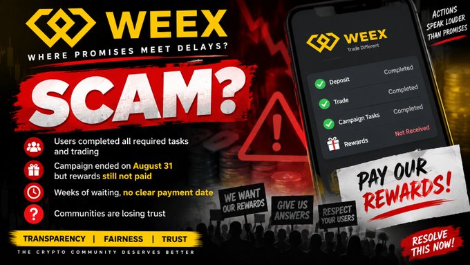 A graphic warning about a "WEEY" cryptocurrency scam, stating "WHERE PROMISES MEET DELAYS?" and claiming users completed tasks but rewards were not paid after the campaign ended August 31.