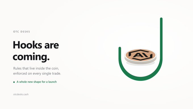 Promotional graphic for OTC Desks featuring the headline "Hooks are coming" with the subtext "Rules that live inside the coin, enforced on every single trade," accompanied by a green hook-and-coin logo and the URL otcdesks.cash.