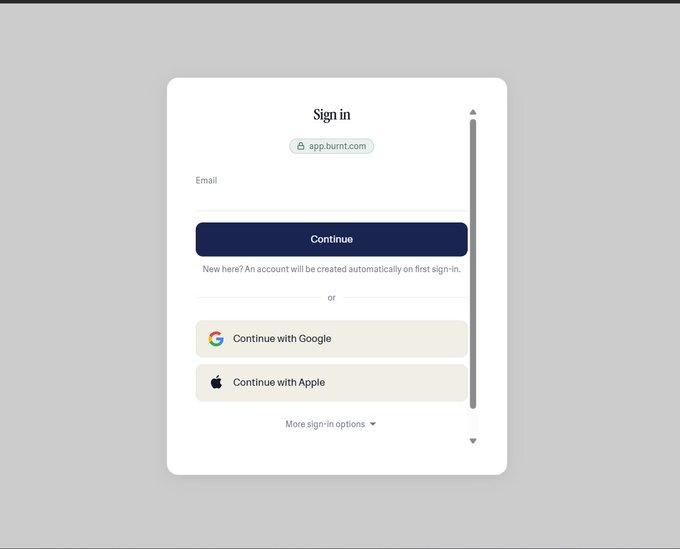 A sign-in screen for app.burnt.com featuring an email input field, a "Continue" button, and options to "Continue with Google" or "Continue with Apple".