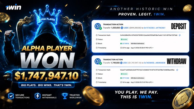 A promotional graphic for '1WIN' showing a hooded figure on a throne with text 'ALPHA PLAYER WON $1,747,947.10' alongside transaction details for a 'DEPOSIT' of 1,000.000 USDC and a 'WITHDRAW' of 1,749,000 USDC.