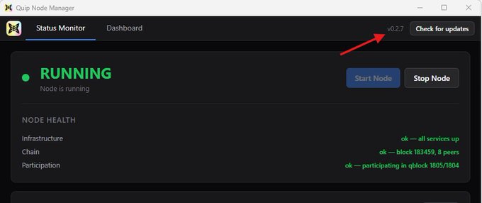 A Quip Node Manager dashboard shows a status of "RUNNING" with a red arrow pointing to the "v0.2.7" version number and "Check for updates" button.