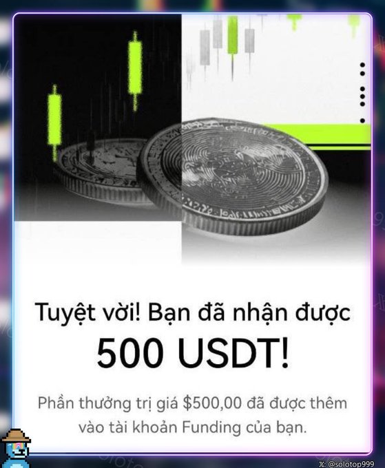 A promotional graphic in Vietnamese shows crypto coins on a chart background with text stating 'Tuyệt vời! Bạn đã nhận được 500 USDT!' and 'Phần thưởng trị giá $500,00 đã được thêm vào tài khoản Funding của bạn.'