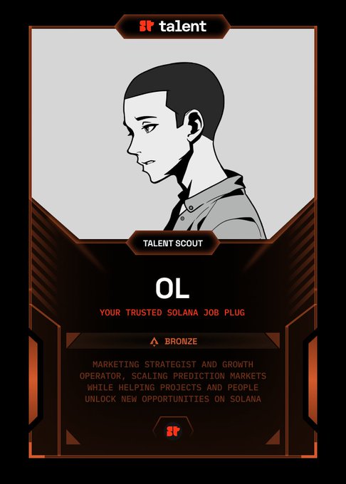 Solana 'talent' card featuring a profile illustration of a 'TALENT SCOUT' named OL, marked as Bronze tier, described as a 'MARKETING STRATEGIST AND GROWTH OPERATOR, SCALING PREDICTION MARKETS WHILE HELPING PROJECTS AND PEOPLE UNLOCK NEW OPPORTUNITIES ON SOLANA.'