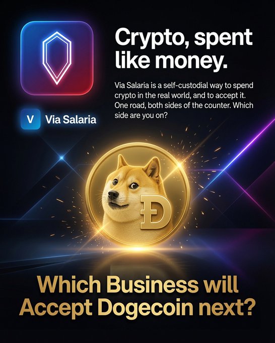 A promotional graphic for Via Salaria features a glowing Dogecoin with text reading 'Crypto, spent like money' and 'Which Business will Accept Dogecoin next?'.