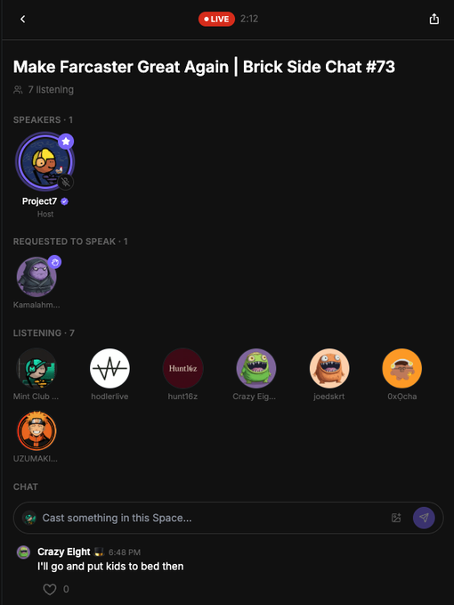 The image shows an interactive chat window with several options including "Make Farcastaster Great Again Brick Side Chat 73", "Speakers 1", "Projects", and "Listener 7". The conversation seems to be about a new app or game. This is likely related to the main poster in the screenshot which says, "We successfully wrapped up hosting our first @farcaster_xyz Space!".