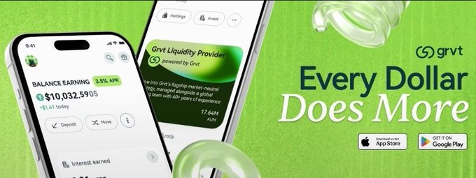 A green promotional banner for “grvt” reads “Every Dollar Does More,” showing phone app mockups, “Balance Earning 3.5% APR,” “$10,032.5905,” and “Grvt Liquidity Provider powered by Grvt.”