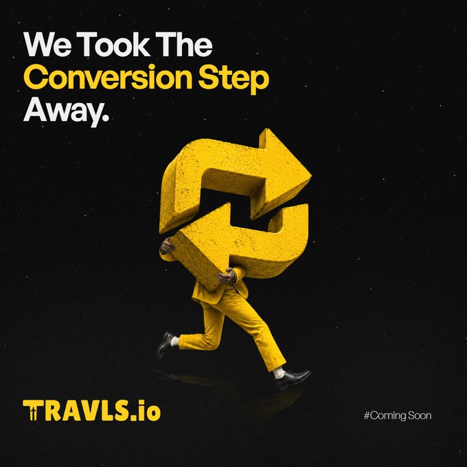A promotional graphic for TRAVLS.io with the text 'We Took The Conversion Step Away,' featuring a 3D render of a person in a yellow suit carrying a large yellow refresh/reload arrow symbol, with '#Coming Soon' in the corner.