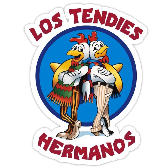 A cartoon sticker logo reads 'LOS TENDIES HERMANOS' featuring two anthropomorphic chickens in colorful clothing embracing each other against a blue circular background.