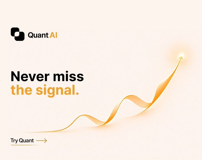 An advertisement for 'Quant AI' featuring the tagline 'Never miss the signal' with an orange ribbon/arrow graphic pointing upward, and a 'Try Quant' call-to-action.