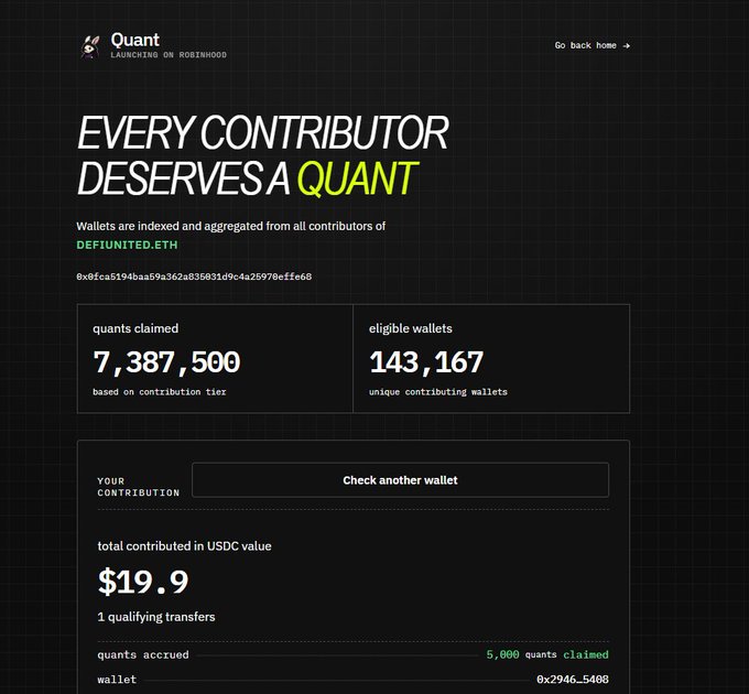 Quant claiming page from 'LAUNCHING ON ROBINHOOD' titled 'EVERY CONTRIBUTOR DESERVES A QUANT', showing 'quants claimed 7,387,500' and 'eligible wallets 143,167', with a user contribution of '$19.9' and '5,000 quants claimed' for wallet 0x2946_5408.
