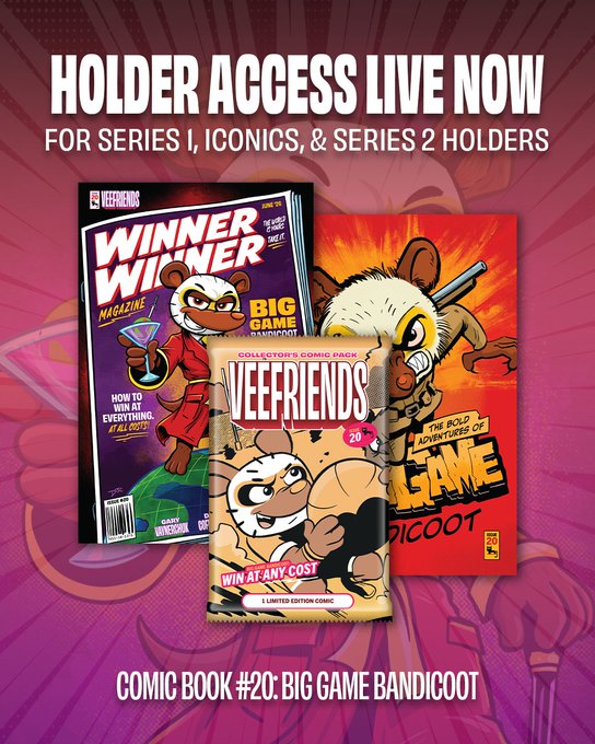 A promotional graphic for 'Veefriends' shows comic books and merchandise featuring cartoon animal characters. The text reads 'HOLDER ACCESS LIVE NOW', 'FOR SERIES 1, ICONICS, & SERIES 2 HOLDERS', and 'COMIC BOOK #20: BIG GAME BANDICOOT'.