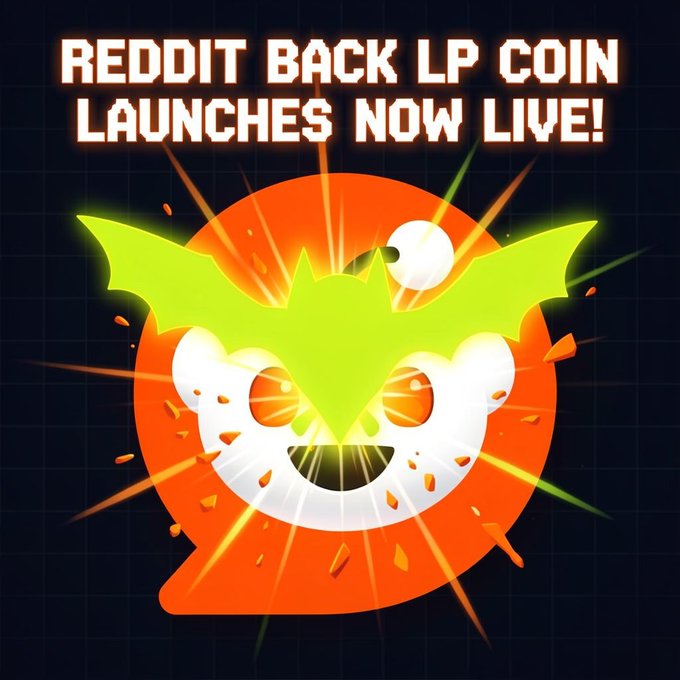 A promotional graphic reads "REDDIT BACK LP COIN LAUNCHES NOW LIVE!" in bold pixel-style text above the Reddit alien mascot bursting through an orange speech bubble, visually announcing the launch of a new Uniswap v4 hook that creates coins priced in tokenized Reddit (RDDT) stock with locked liquidity tied to the RDDT ticker.