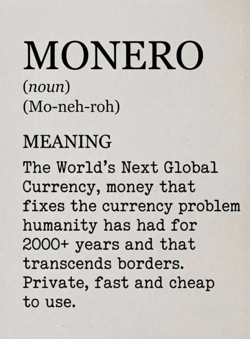 A dictionary-style definition of 'MONERO' describing it as 'The World's Next Global Currency' that is private, fast, and cheap to use.
