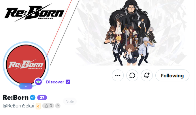 A Twitter/X profile page for 'Re:Born' (@ReBornSekai), an account following 37 others, featuring anime-style characters and the 'Discover' tag.