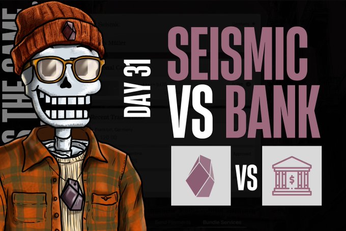 A thumbnail-style image with a skeleton character wearing an orange beanie and glasses, with the text 'SEISMIC VS BANK' and 'DAY 31', alongside logos for Seismic and a bank.