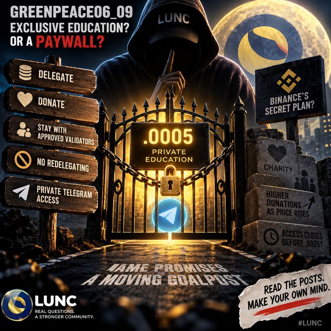 A dramatic graphic for 'LUNC' titled 'GREENPEACE06_09 EXCLUSIVE EDUCATION? OR A PAYWALL?' depicts a hooded figure behind a locked gate, questioning Binance's secret plan.