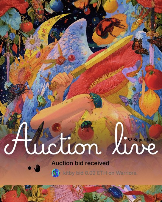 A vibrant, surreal digital artwork featuring a figure with flowing red hair surrounded by butterflies, beetles, fruits, and celestial elements serves as the backdrop for an "Auction live" notification on SuperRare, where a user named "kitby" placed a 0.02 ETH bid on Warriors. The image celebrates the artist's inaugural SuperRare auction milestone, thanking the bidder while showcasing the colorful piece up for sale.