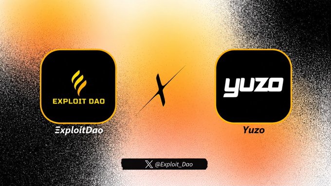 A promotional graphic featuring the Exploit DAO logo with its yellow flame icon alongside the Yuzo logo, separated by an 'X' symbol on an orange and black background, with the handle @Exploit_Dao.