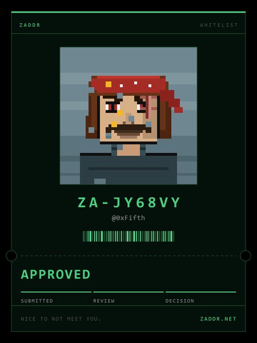 A digital NFT-style 'WHITELIST' approval card from 'ZADDR' featuring a pixel art portrait of a bearded character wearing a red bandana, with the username '@0xFifth', ID 'ZA-JY68VY', and status marked 'APPROVED'.