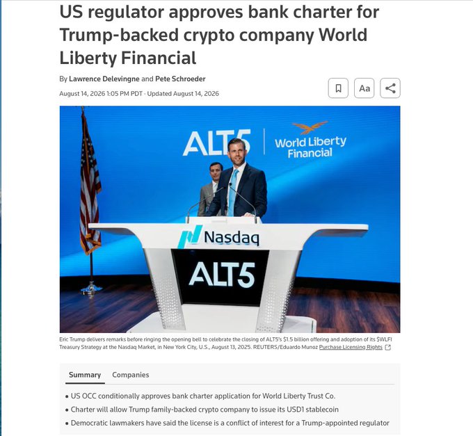 Reuters news article headline reading 'US regulator approves bank charter for Trump-backed crypto company World Liberty Financial,' dated August 14, 2026, accompanied by a photo of Eric Trump at the Nasdaq ALT5 podium.