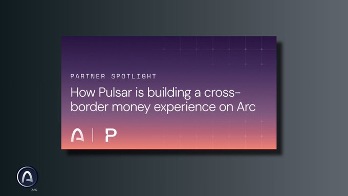 A presentation slide with a purple-to-pink gradient background reads 'PARTNER SPOTLIGHT: How Pulsar is building a cross-border money experience on Arc' alongside logos for Arc (A) and Pulsar (P).
