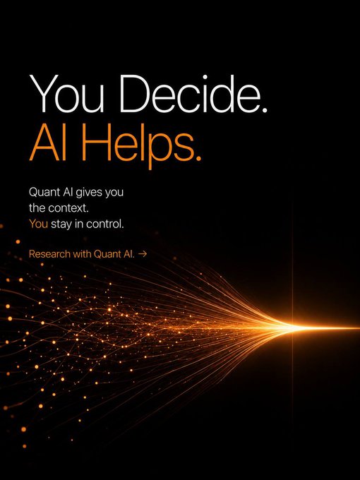 A black advertisement with orange and white text reading 'You Decide. AI Helps.' promoting Quant AI research tools, featuring a glowing fiber-optic light graphic.