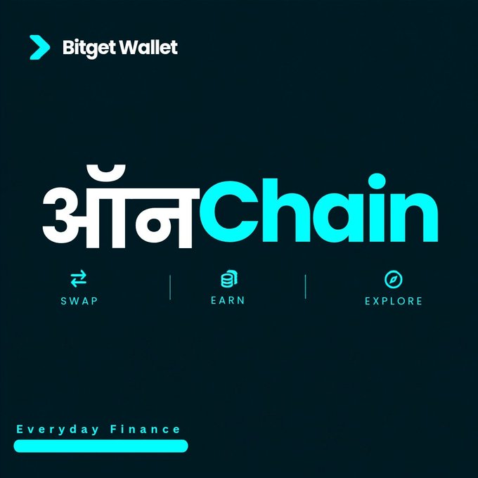 A dark promotional graphic for Bitget Wallet features the bold bilingual logo "ओनChain" alongside three feature icons labeled "SWAP," "EARN," and "EXPLORE," with the tagline "Everyday Finance" at the bottom—playfully matching the post's "onchain" wordplay by splitting the term between Devanagari and English script.