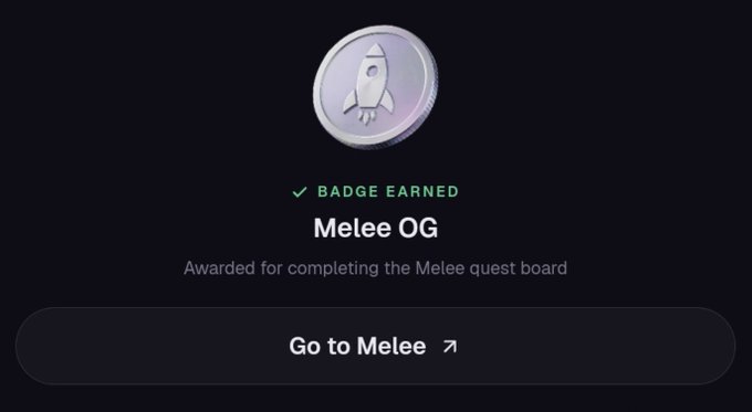 A 'BADGE EARNED' notification for 'Melee OG', awarded for completing the Melee quest board, featuring a silver rocket coin icon.