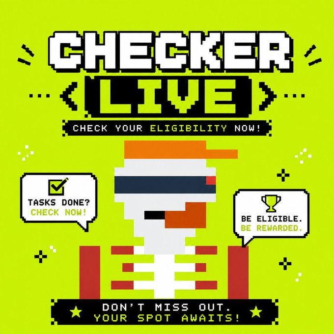 A pixel-art promotional graphic on a neon green background announces "CHECKER LIVE - CHECK YOUR ELIGIBILITY NOW!" featuring a stylized character in a cap and shirt with speech bubbles reading "TASKS DONE? CHECK NOW!" and "BE ELIGIBLE. BE REWARDED," while a banner at the bottom urges "DON'T MISS OUT. YOUR SPOT AWAITS!"—directly promoting the RobinSkeletal mint eligibility checker referenced in the post.