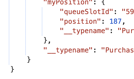 A close-up of computer code showing JSON data with keys 'myPosition', 'queueSlotId': '59', 'position': 187, and '__typename': 'Purchase'.