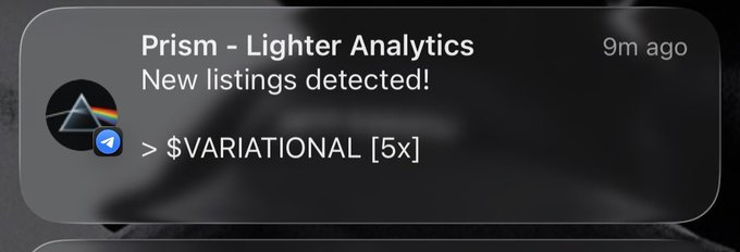 A Telegram message notification from 'Prism - Lighter Analytics' announcing 'New listings detected!' for the ticker '$VARIATIONAL [5x]' posted 9 minutes ago.