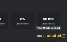 A dark dashboard interface showing '0% Utilization Rate' and '$0.025 Oracle Price' with a 'View Oracle Contract' button, with text 'not an actual link(((' overlaid in yellow.