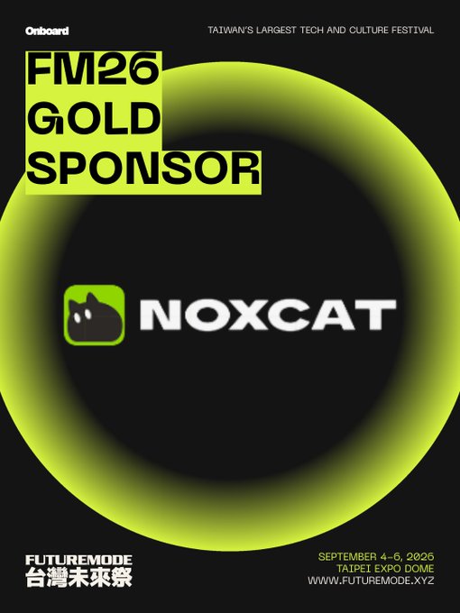 A promotional graphic for FUTUREMODE 2026 announces NOXCAT as a Gold Sponsor (FM26), highlighting the company with its logo against a glowing yellow circle. The poster promotes Taiwan's largest tech and culture festival at the Taipei Expo Dome, running September 4-6, 2026, aligning with the caption's introduction of NOXCAT as a Web3 infrastructure project.