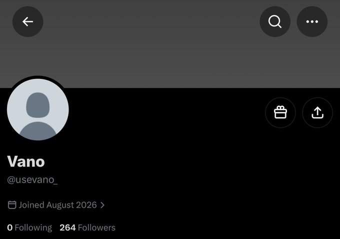 A social media profile page for "Vano" (@usevano_) showing 264 followers, 0 following, and "Joined August 2026" with a default gray avatar.