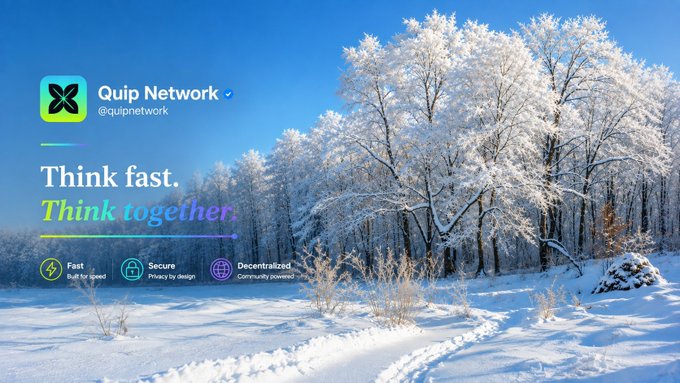 A promotional graphic for 'Quip Network' (@quipnetwork) with the tagline 'Think fast. Think together.' displayed over a snowy winter forest scene with frost-covered trees.