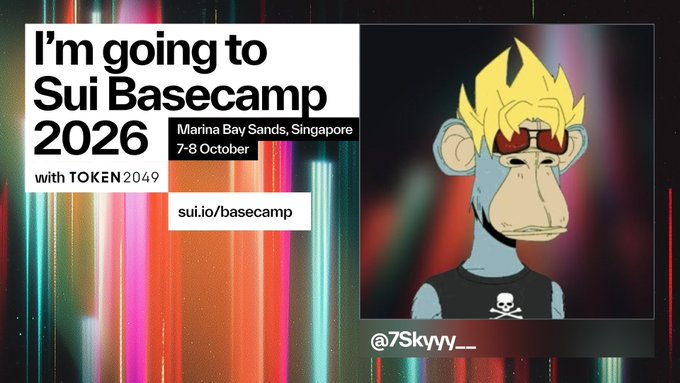 A promotional graphic for 'Sui Basecamp 2026' at Marina Bay Sands, Singapore on 7-8 October, featuring text 'I'm going to Sui Basecamp 2026 with TOKEN2049' alongside an NFT monkey character with a flame hairstyle and the handle '@7Skyyy__'.