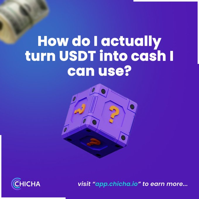 A purple and blue gradient graphic displays the text 'How do I actually turn USDT into cash I can use?' alongside a 3D illustration of a purple mystery box with question marks, branded with 'CHICHA' and 'visit "app.chicha.io" to earn more...'.