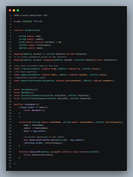 A code editor displaying the beginning of a Solidity smart contract titled "StudentToken" with SPDX license identifier MIT, Pragma 0.8.36, and features including owner controls, balance mapping, and event emitters for transfers and approvals—illustrating the poster's hands-on work learning Solidity development.
