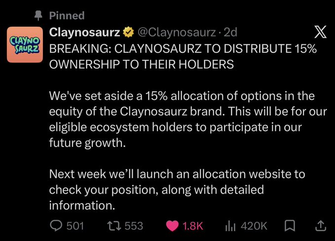 A pinned tweet from @Claynosaurz announces that the brand will distribute 15% ownership equity to eligible ecosystem holders, with an allocation website launching the following week to check positions and details.