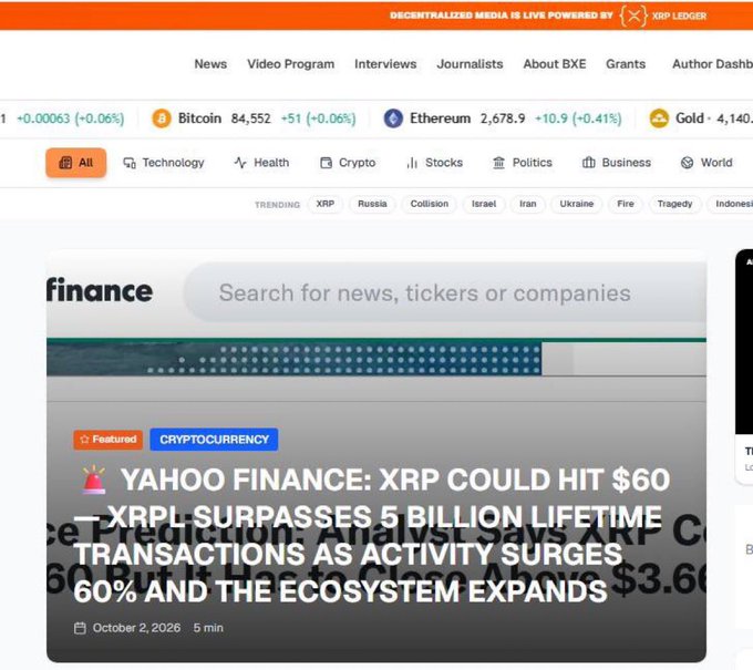 A news website screenshot with a header 'DECENTRALIZED MEDIA IS LIVE! POWERED BY XRP LEDGER' shows crypto tickers and an article titled 'YAHOO FINANCE: XRP COULD HIT $60 — XRPL SURPASSES 5 BILLION LIFETIME TRANSACTIONS AS ACTIVITY SURGES 60% AND THE ECOSYSTEM EXPANDS' dated October 2, 2026.