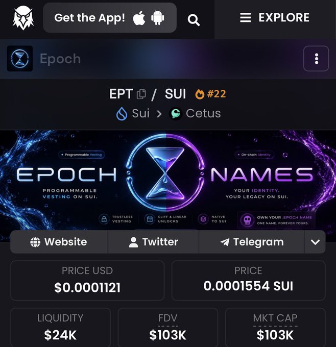 Screenshot of a cryptocurrency tracking page showing Epoch (EPT/SUI) token priced at $0.0001121, listed at #22 on Sui via Cetus, with $24K liquidity, $103K FDV, and $103K market cap, advertising Epoch Names as programmable vesting and on-chain identity.