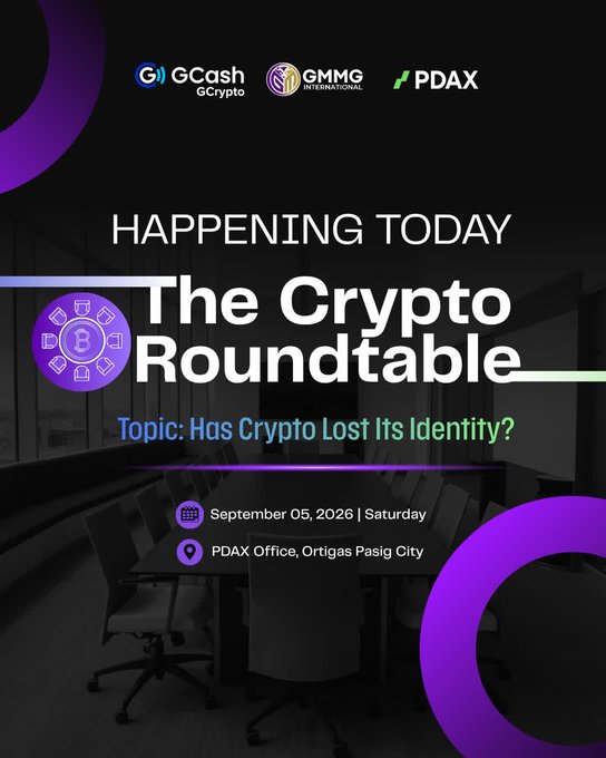 An event poster announces 'The Crypto Roundtable' happening today with the topic 'Has Crypto Lost Its Identity?' at the PDAX Office, Ortigas Pasig City on September 05, 2026, featuring logos for GCash, GMMG International, and PDAX.