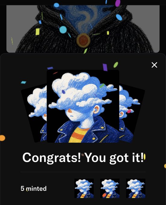 A digital congratulations screen displaying "Congrats! You got it!" over an illustration of a figure with a cloud for a head wearing a blue jacket, with "5 minted" shown at the bottom.