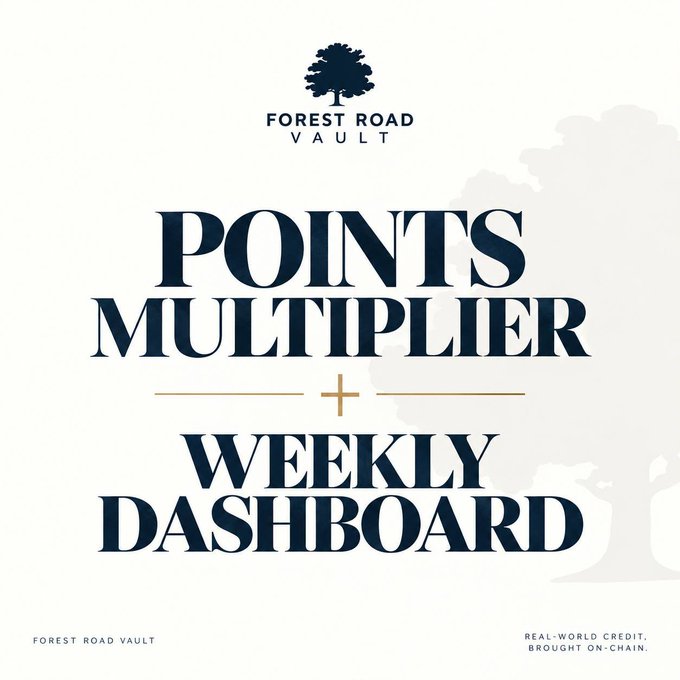 A promotional graphic for 'Forest Road Vault' featuring a dark blue tree logo and bold text advertising 'POINTS MULTIPLIER + WEEKLY DASHBOARD' with the tagline 'Real-World Credit, Brought On-Chain.'