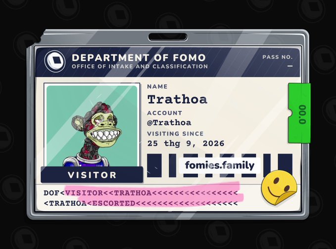 A digital 'Department of FOMO' ID badge issued by the Office of Intake and Classification to visitor 'Trathoa', account @Trathoa, visiting since 25 thg 9, 2026, with account 'fomies.family'.