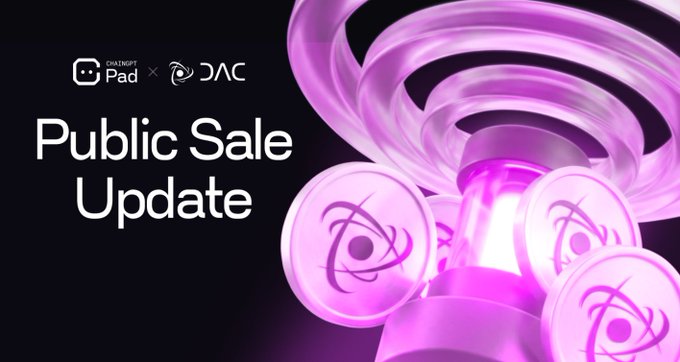 The image is a promotional graphic announcing a "Public Sale Update" for ChainGPT Pad × DAC, featuring pink swirling rings and DAO tokens, which aligns with the post's information about the postponed DAC token public sale due to lack of interest.