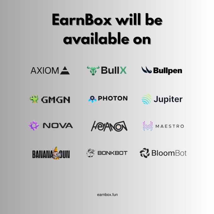 The image announces "EarnBox will be available on" a lineup of trading platforms including Axiom, BullX, Bullpen, GMGN, Photon, Jupiter, Nova, HEAVEN, Maestro, BananaGun, Bonkbot, and BloomBot, with "earnbox.fun" displayed at the bottom—promoting the upcoming multi-platform launch of $EarnBox on Solana.