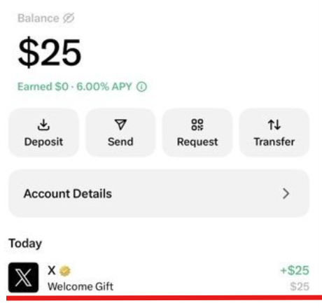 A mobile banking app displaying a balance of $25 with options for Deposit, Send, Request, and Transfer, showing a '+ $25' Welcome Gift transaction.